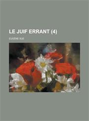 Le Juif Errant (4 ),1153552175,9781153552172