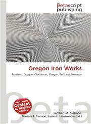 Oregon Iron Works,6136162091,9786136162096