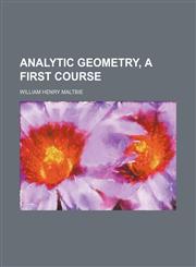 Analytic geometry, a first course,1151882852,9781151882851