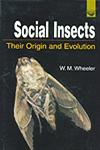 Social Insects Their Origin and Evaluation,8171412564,9788171412563