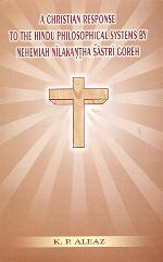 A Christian Response to the Hindu Philosophical Systems 1st Edition,8186791396,9788186791394