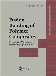 Fusion Bonding of Polymer Composites,1852334290,9781852334291