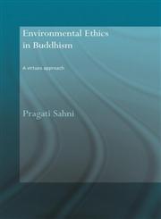 Environmental Ethics in Buddhism A Virtues Approach,0415396794,9780415396790