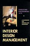 Interior Design Management A Handbook for Owners and Managers,0471284319,9780471284314