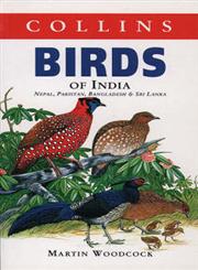 Collins Birds of Indian Sub-Continent Including India, Pakistan, Bangladesh, Sri Lanka and Nepal 1st Published,000219712X,9780002197120