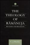 The Theology of Ramanuja: Realism and Religion,0700714596,9780700714599