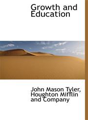 Growth and Education,1140327402,9781140327400