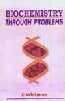 Biochemistry through Problems,8178900262,9788178900261