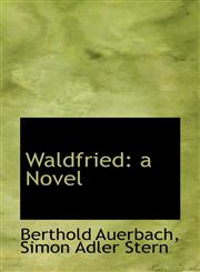 Waldfried a Novel,111562783X,9781115627832