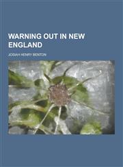 Warning Out in New England,1230253548,9781230253541
