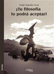 Tu Filosofia Lo Podra Aceptar?,1597540927,9781597540926