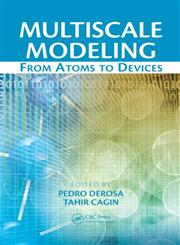 Multiscale Modeling From Atoms to Devices,1439810397,9781439810392