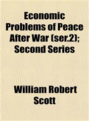 Economic Problems of Peace After War (ser.2); Second Series,1152588249,9781152588240