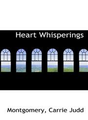 Heart Whisperings,1110786956,9781110786954