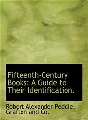 Fifteenth-Century Books A Guide to Their Identification.,1140071033,9781140071037