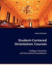 Student-centered Orientation Courses,363901765X,9783639017656