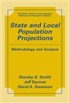 State and Local Population Projections Methodology and Analysis,0306464926,9780306464928