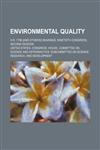 Environmental quality; H.R. 7796 [and others] Hearings, Ninetieth Congress, second session,1150014873,9781150014871