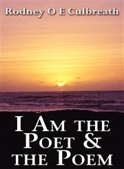 I Am the Poet & the Poem,145601269X,9781456012694