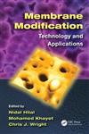 Membrane Modification Technology and Applications 1st Edition,143986635X,9781439866351