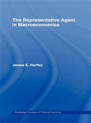 Representative Agent in Macroeconomics,0415146690,9780415146692