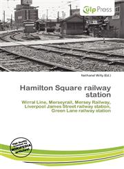 Hamilton Square railway station,6136606445,9786136606446