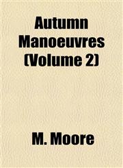 Autumn Manoeuvres (Volume 2),1153256398,9781153256391