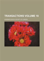 Transactions Volume 18,1151274135,9781151274137