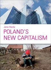 Poland's New Capitalism,0745324568,9780745324562