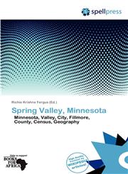 Spring Valley, Minnesota,613894979X,9786138949794