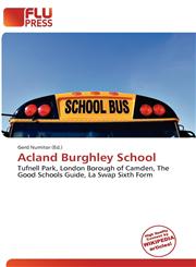 Acland Burghley School,6136994283,9786136994284