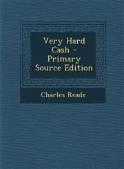 Very Hard Cash - Primary Source Edition,1295691019,9781295691012