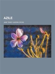 Azile,1230403868,9781230403861