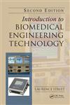 Introduction to Biomedical Engineering Technology,1439860580,9781439860588