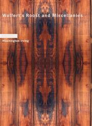Wolfert's Roost and Miscellanies,1434651258,9781434651259