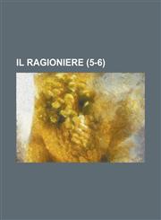 Il Ragioniere (5-6 ),1234529327,9781234529321