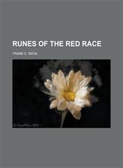 Runes of the Red Race,1152036327,9781152036321
