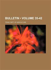 Bulletin (Volume 35-42),1235215512,9781235215513