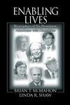 Enabling Lives Biographies of Six Prominent Americans with Disabilities 1st Edition,0849303516,9780849303517