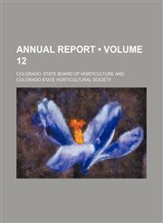 Annual Report (Volume 12),1459036859,9781459036857