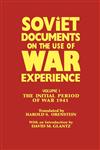 Soviet Documents on the Use of War Experience Volume One The Initial Period of War 1941,0714633925,9780714633923