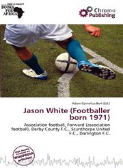 Jason White (Footballer born 1971),6137240924,9786137240922