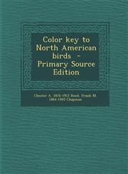 Color Key to North American Birds - Primary Source Edition,1287634052,9781287634058