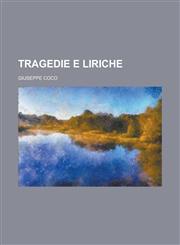 Tragedie E Liriche,1155043073,9781155043074