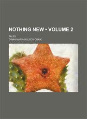 Nothing New (Volume 2); Tales,1153926989,9781153926980