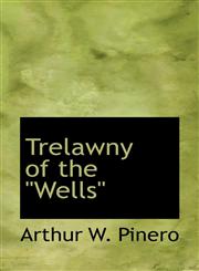 Trelawny of the "Wells",1117470466,9781117470467