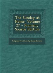Sunday at Home, Volume 27,128968944X,9781289689445