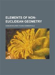 Elements of Non-Euclidean geometry,1130489965,9781130489965