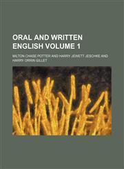 Oral and written English Volume 1,1151030562,9781151030566