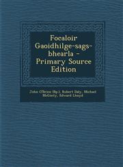 Focaloir Gaoidhilge-Sags-Bhearla - Primary Source Edition,1293466972,9781293466971